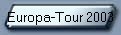 Europa-Tour 2003