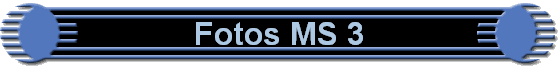 Fotos MS 3