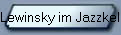 Lewinsky im Jazzkeller